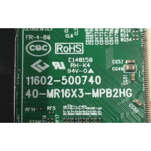 MAIN FUENTE COMBO PARA TV TCL ORIGINAL HD ROKU TV / NUMERO DE PARTE 30800-001042 / 40-MR16X3-MPB2HG / 11602-500740 / MR16X3 / 30801-001034 / V8-MR16K01-LF / PANEL LVW320NDEL / DISPLAY V320BJ9-Q01 REV.C1 / MODELO 32S331