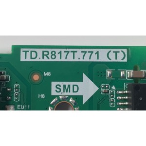 MAIN PARA TV TCL ORIGINAL 4K UHD HDR ROKU TV / NUMERO DE PARTE 30900-00010 / TD.R817T.771 / 30901-000127 / V8-MR17K01-LF / TD.R817T.771 (T) / 1P0509E0224166A0 / PANEL LVU550NDEL / DISPLAY ST5461D12-4 VER.2.2 / MODELO 55S451
