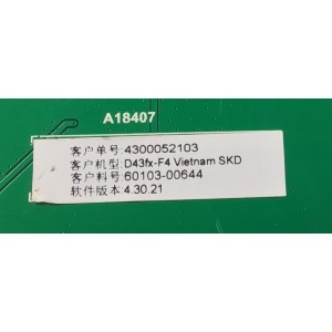 MAIN FUENTE COMBO PARA TV VIZIO ORIGINAL FHD / NUMERO DE PARTE 60103-00644 / TP.MT5581.PB756 / 4300052103 / HV430FHB-N10 / N20030913 / 2C641F57322C / DISPLAY HV430FHB-N42 / MODELO D43FX-F4