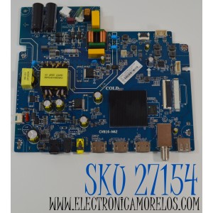 MAIN FUENTE COMBO ORIGINAL NUEVA PARA TV HKPRO / NUMERO DE PARTE 02-3MT816A42-J02T / CV816-N42 / V8-MR16K01-LF1V1352 / 7.D816N4212000.3B1 / IDF980443 / 088-P2K5519A0 / CQC17134172152 / MODELO HKP43R02
