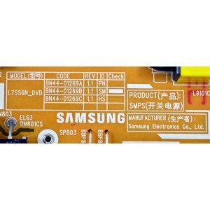FUENTE DE PODER ORIGINAL PARA TV SAMSUNG / NUMERO DE PARTE BN44-01269B / L75S6N_DVD / BN4401269B / BN4401269A / BN4401269C / PANEL CY-BD070HGSV2H / CY-BD075HGSV5H / DISPLAY JE695R3HE1K / JR745R3HC5K / MODELO UN70DU7200FXZA / UN75DU7200BXZA