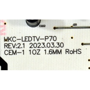 FUENTE DE PODER ORIGINAL PARA TV TCL / NUMERO DE PARTE 260132008810 / HKC-LEDTV-P70 / 1030-4000704 / 23050-001060 / HKL-700201 / PANEL HK700WLEDM-CV01H / DISPLAY CV700U2-L02 REV:01 / BOARD CV700U2-L02-XRL-2 / CV700U2-L02-XRR-1 / MODELO 70S470G