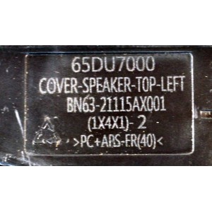KIT DE BOCINAS ORIGINAL PARA TV SAMSUNG 2 PIEZAS / NUMERO DE PARTE BN96-58392A / BN63-21116X001 / BN63-21115X001 / BN63-21114X001 / BN63-21113X001 / 65DU7000 / 6Ω / 10W / C14G04SV31 / MODELO UN65DU7200BXZA / UN65DU7200BXZA UG06