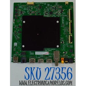 MAIN ORIGINAL PARA TV TCL  4K UHD HDR GOOGLE TV / NUMERO DE PARTE 30800-001079 / 40-R75PT2-MAD2HG / 11602-501074 / R75PT2 / 30801-001071 / V8-R75PT01-LF / PANEL LVU430NDAL / DISPLAY T430QVN03.G / MODELO 43S470G