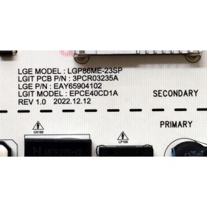 FUENTE DE PODER ORIGINAL PARA TV LG / NUMERO DE PARTE EAY65904102 / EPCE40CD1A / 3PCR03235A / LGP86ME-23SP / PANEL NC860QQD-VBMH5 / DISPLAY HF860QUB-E2D / MODELO 86QNED90TAA / 86QNED90TAA.BUSFLJR