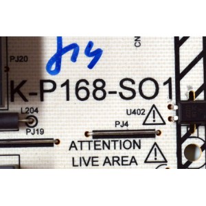FUENTE DE PODER ORIGINAL PARA TV SHARP / NUMERO DE PARTE 9012-112160-16802014-S / K-P168-SO1 / P0Q22090572-00802 / PANEL K650WDF / DISPLAY JR645R3HA3L / MODELO 4P-B65EJ2U
