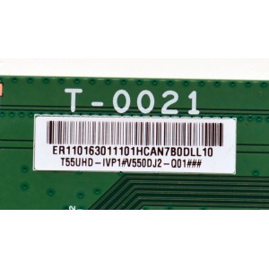 T-CON ORIGINAL PARA TV SELECT SERIES ROKU / NUMERO DE PARTE T55UHD-IVP1 / T-0021 / V550DJ2-Q01 / ER11016301110 / HCAN7BDLL10 / DISPLAY V550DJ2-Q01 REV.D1 / MODELO 55R4AX