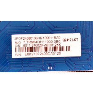 MAIN ORIGINAL PARA TV ONN ROKU 4K UHD HDR / NUMERO DE PARTE 9011-240028-WD2012XK / CVR964_QH / 7.TR964QH11000.0B0 / Q24171-KT / JRX09011RA0 / 2492400446 / JPOF24080108 / PANEL K650WDGF / DISPLAY HV650QUB-F70 / MODELO 100012587 65"