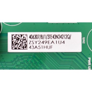 MAIN FUENTE COMBO ORIGINAL PARA TV HISENSE 4K UHD QLED FIRE TV / NUMERO DE PARTE 406307 / TPD.T962X3.PC703 (T) / 43A51HUF / A24080330 / N24212Q / PANEL HD425Y1U51-T0LHK5\ROH / DISPLAY T430QVN03.7  / MODELO  43QD65NF