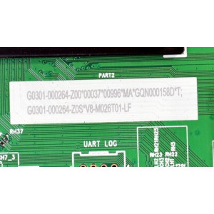 MAIN ORIGINAL PARA TV TCL 4K UHD HDR FIRE TV / NUMERO DE PARTE G0301-000264 / 40-MT26G1-MAB2HG / G0102-000216 / MR827 / MR9026 / MT9603 / G0301-000264-Z00 / G0301-000264-Z0S / V8-M026T01-LF / DISPLAY CV580U3-L02 REV:01 / MODELO 58S571F