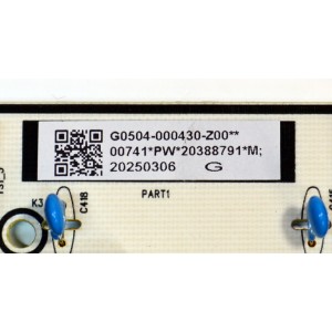 FUENTE DE PODER ORIGINAL PARA TV TCL / NUMERO DE PARTE G0504-000430 / 11601-500150 / 40-L17SW2-PWE1KG / G0504-000430-Z00 / 20388791 / PANEL LVU650NDJL / DISPLAY ST6451D08-6 VER.2.3 / BOARD CSU16-XR-1 / CSU16-XL-1 / CSU16-XM-2 / MODELO 65Q77K 
