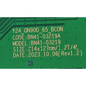 LED DRIVER ORIGINAL PARA TV SAMSUNG / NUMERO DE PARTE BN94-18329A / BN41-03219A / BN41-03219 / BN9418329A / BN97-21086A / PANEL CY-TD065RMAV2H / DISPLAY T650QVN08.T / BN96-57566A / MODELO QN65QN90DDFXZA / QN65QN90DDFXZA AB01