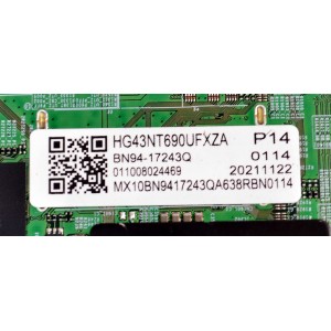 MAIN ORIGINAL PARA TV SAMSUNG / NUMERO DE PARTE BN94-17243Q / BN41-02611C / BN41-02611 / BN41-02611C-000 / DZFH2133 / BN9417243Q / BN97-18806R / PANEL CY-BT043HGAV3H / DISPLAY T430QVN03.K / BN96-52433A / MODELO HG43NT690UFXZA / HG43NT690UFXZA AA02