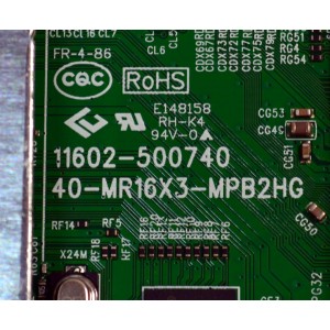 MAIN FUENTE COMBO ORIGINAL PARA TV TCL HD ROKU TV / NUMERO DE PARTE 30800-000839 / 11602-500740 / 40-MR16X3-MPB2HG / MR16X3 / 30801-000813 / V8-MR16K01-LF / PANEL LVW320NDFL / DISPLAY CV320H2-L02 REV:01 / MODELO 32S331