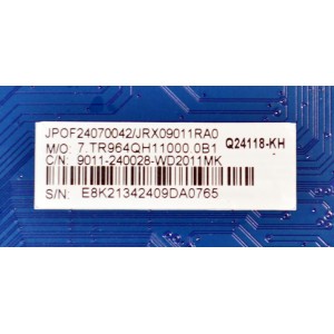 MAIN ORIGINAL PARA TV ONN ROKU 4K UHD HDR / NUMERO DE PARTE 9011-240028-WD2011MK / CVR964_QH / 7.TR964QH11000.0B1 / Q24118-KH / JRX09011RA0 / PANEL K500WDGF / ST4951D02-1 VER.2.1 / MODELO 100012585 50"
