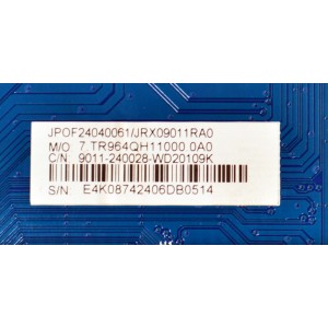 MAIN ORIGINAL PARA TV ONN ROKU 4K UHD HDR / NUMERO DE PARTE 9011-240028-WD20109K / CVR964_QH / 7TR964QH11000.0A0 / Q24030-KT / JRX09011RA0 / PANEL K500WDGF / DISPLAY CV500U5-T01 REV:01 / MODELO 100012585 50"