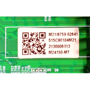 MAIN ORIGINAL PARA TV ONN ROKU 4K UHD HDR / NUMERO DE PARTE 515C90104M21 / MT90104-ZC01-01 / M21/6759-02641 / 2130006313 / M24150-MT / PANEL JR745R3HA2Y / DISPLAY JR745R3HA2Y / MODELO 100044717 75"