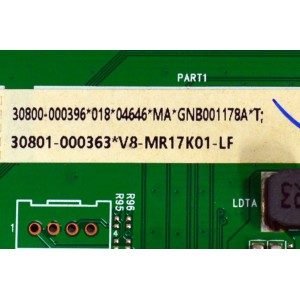 MAIN ORIGINAL PARA TV TCL 4K UHD HDR ROKU TV / NUMERO DE PARTE 30800-000396 / 11602-500334 / 40-MR17T3-MAA2HG / MR17T3 / 30801-000363 / V8-MR17K01-LF / PANEL LVU430NDEL / DISPLAY V430DJ1-Q01 REV.D2 / MODELO 43S431