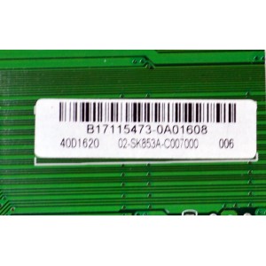 MAIN FUENTE ORIGINAL PARA TV HITACHI FHD / NUMERO DE PARTE 02-SK853A-C007000 / TP.MS3553.PB781 / 3MS553LC7NA / 3MSV56LC7AP / 40D1620 / B17115473 / PANEL LVF400SHDE E1 V2 / DISPLAY JE400D3HE1N / MODELO 40E31