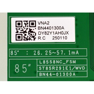 LED DRIVER ORIGINAL PARA TV SAMSUNG / NUMERO DE PARTE BN44-01300A / L85S8NC_FSM / ST85R291E1/WVD / BN4401300A / PANEL CY-TF085RMAV1H / DISPLAY T850QVN04.H / BN96-60288A / MODELO QN85QN80FDFXZA / QN85QN80FDFXZA AA01