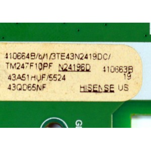 MAIN FUENTE COMBO ORIGINAL PARA TV HISENSE QLED 4K UHD HDR FIRE TV / NUMERO DE PARTE 410664 / TPD.T962X3.PC703 (T) / 410663 / 43A51HUF / N24196D / PANEL HD425Y1U51-T0LHK5\ROH / DISPLAY T430QVN03.7 / MODELO 43QD65NF
