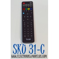 CONTROL REMOTO ORIGINAL PARA TV/DECODIFICADORES SET-TOP BOXES DE TVIP / ES COMPATIBLE CON VARIOS MODELOS DE TVIP INCLUYENDO V.410 / V.412 / V.415 / V.605 / V.S300 / V.525 / V.416 /V. 405 / V.S300 / V.605SE / V.706 / NUMERO DE PARTE TVIP S-BOX