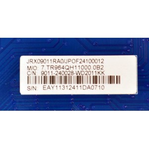 MAIN ORIGINAL PARA TV JVC 4K UHD HDR ROKU TV / NUMERO DE PARTE 9011-240028-WD2011KK / CVR964_QH / 7.TR964QH11000.0B2 / JRX09011RA0 / 24B2400697 / MODELO SI75URF