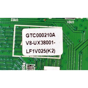 MAIN FUENTE COMBO ORIGINAL PARA TV TCL HD ROKU TV / NUMERO DE PARTE GTC000210A / 40-UX38M0-MAD2HG / UX38M0 / V8-UX38001-LF1V025(K2) / PANEL LVW320CS0T E217 / DISPLAY ST3151A05-8 VER.2.1 / MODELO 32S3800