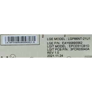 KIT DE TARJETAS PARA TV LG / MAIN EBT67333401 / EAX69763506(1.0) / FUENTE EAY65895562 / LGP86NT-21U1 / T-CON 6871L-6102D / 6870C-0834B / PANEL NC860TQF-AAKH3 / DISPLAY LC860DQR(SP)(A1) / MODELO 86UQ8000AUB.BUSYLKR