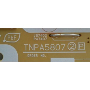 FUENTE DE PODER / PANASONIC TXN/P1VJUUS / TNPA5807 / MODELO TC-50LE64	/ TC-58LE64 / TC-L50E60 / TC-L5060E