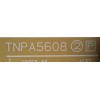 FUENTE DE PODER / PANASONIC TXN/P1PTUXP / TNPA5608 / MODELO TC-L42E5X	