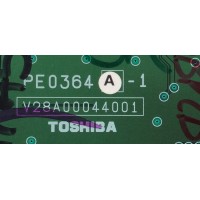 TARJETA DE A/V TUNER / TOSHIBA 75007940 / PE0364A-1 / V28A00044001 / MODELO 52LX177	