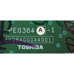 TARJETA DE A/V TUNER / TOSHIBA 75007940 / PE0364A-1 / V28A00044001 / MODELO 52LX177	