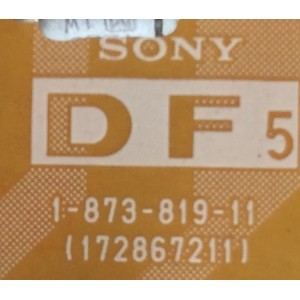 TARJETA DF5 / SONY A-1253-588-A / A1253588A / 1-873-819-11 / 172867211 / MODELO KDL-52WL130	