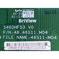 MAIN / INSIGNIA 55.46S16.ME1 / 5546S16ME1 / S460HF53 V0 / 48.46S11.M04 / 46S11-M04 / PANEL T460HVN05.1 / MODELO NS-46D40SNA14 / NS-46D40SNA14 REV.A