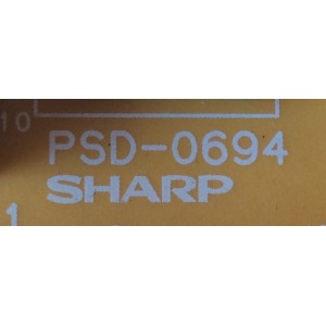 FUENTE DE PODER / SHARP RUNTKA622WJQZ / QPWBF0283SNPZ(96) / PSD-0694 / MODELO LC-40LE700UN	