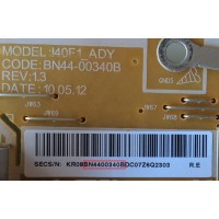 FUENTE DE PODER PARA TV SAMSUNG / NUMERO DE PARTE BN4400340B / BN44-00340B / I40F1_ADY / SH10005-9006 / SUSTITUTAS BN4400340A / BN4400417A / PANEL LTF400HF16-A02 / MODELOS LN40C630K1 / LE40C530F1WXXU SQ01 / LN40C670M1FXZA / MAS MODELOS EN DESCRIPCIÓN