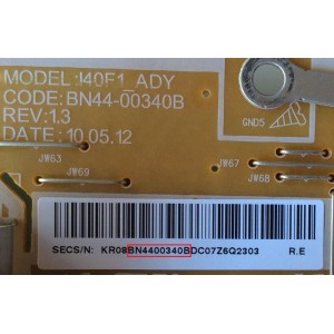 FUENTE DE PODER PARA TV SAMSUNG / NUMERO DE PARTE BN4400340B / BN44-00340B / I40F1_ADY / SH10005-9006 / SUSTITUTAS BN4400340A / BN4400417A / PANEL LTF400HF16-A02 / MODELOS LN40C630K1 / LE40C530F1WXXU SQ01 / LN40C670M1FXZA / MAS MODELOS EN DESCRIPCIÓN