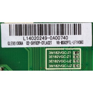 MAIN FUENTE (COMBO) PARA TV TCL / NUMERO DE PARTE GLE951008A / TP.MS18VG.P77 / MS82PT / 02-SHY82P-CFLA02T / V8-MS82PTL-LF1V080 / L14020249 / 3M182VGC-Z1 / MODELO 32''