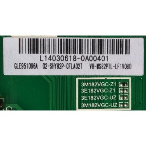 MAIN FUENTE (COMBO) PARA TV TCL / NUMERO DE PARTE GLE951096A / TP.MS18VG.P77 / MS82PT / L14030618 / 02-SHY82P-CFLA02T / V8-MS82PTL-LF1V080 / 3M182VGC-Z1