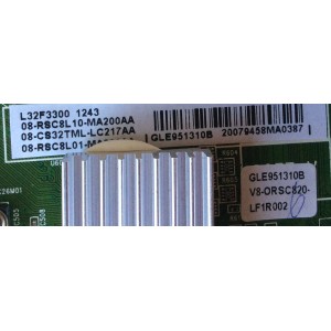 MAIN PARA TV TCL NUMERO DE PARTE 08-CS32TML-LC217AA / 08-RSC8L10-MA200AA / 08-RSC8L01-MA300AA / 40-RSC803-MAD2HG / V8-ORSC820-LF1R002 / MODELO L32F3300