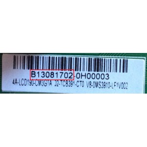 MAIN PARA TV TCL / NUMERO DE PARTE V8-0MS3910-LF1V002 / T.MS3391.73 / 02-TCB391-CT0 / B13081702 / 2LCD190-CM3GTA / B1308170 