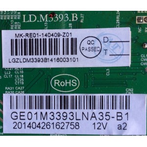 MAIN / RCA GE01M3393LNA35-B1 / 20140426162758 / LD.M3393.B / 20140426162758 12V a2 / 3393B1416 / PANEL LK315T3HB94-12V / MODELO LED32G30RQ