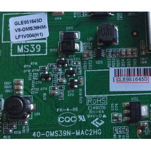 MAIN PARA TV TCL GLE951645D / 40-OMS39N-MAC2HG / V8-OMS39HM-LF1V004 / MODELO L40B2800