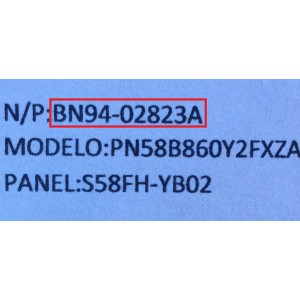 MAIN / SAMSUNG BN94-02823A / BN41-01170B / BN97-03139A / PARTE SUSTITUTA BN94-02823B / PANEL S58FH-YB02 / MODELO PN58B860Y2FXZA