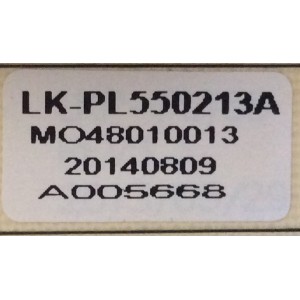 FUENTE DE PODER / PIONNER LK-PL550213A / CQC04001011196 / E173873 / PANEL SM550TJD201 / MODELOS SQ5501U / PLE-5505UHD 140725-1