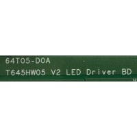 LED DRIVER / VIZIO 55.64T05.D05 / 5564T05D05 / 64T05-D0A / T645HW05 V2 / MODELO M3D650SV LATAMEAN	