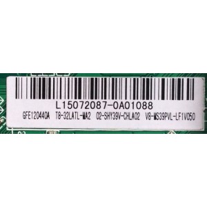 MAIN FUENTE PARA TV TCL T8-32LATL-MA2 / TP.MS3393T.PB710 / V8-MS39PVL-LF1V050 / 02-SHY39V-CHLA02 / GFE120440A / MS39PV / PANEL PANEL ST3151A05-B / MODELO PLE-3205HD
