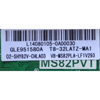 MAIN FUENTE (COMBO) PARA TV TCL / NUMERO DE PARTE T8-32LATZ-MA1 / TP.MS18VG.PB77 / MS82PVT / 02-SHY82V-CHLA03 / V8-MS82PLA-LF1V293 / L14080105 / GLE951580A / MODELO 32''