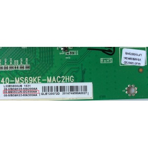 MAIN / TCL 08-SS55CUN-OC400AA / 08-MS59K05-MA200AA / 08-MS59K03-MA300AA / 40-MS69KE-MAC2HG /	